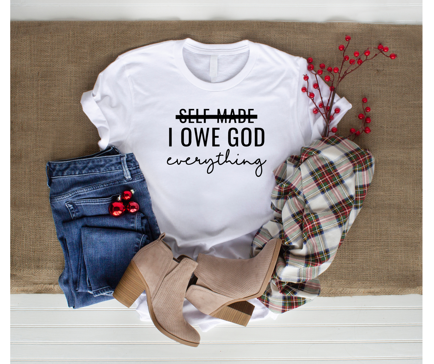 I owe GOD everything T-Shirt