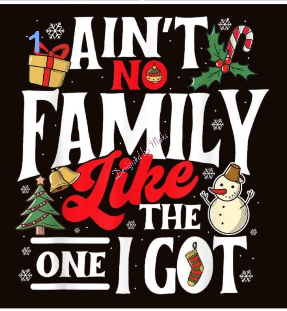 Ain’t No Family Like the One I Got - Christmas Editions